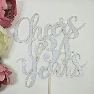 Silver Glitter Cake Topper - Cheers to 34 Years. 34 Anniversary, 34th Birthday